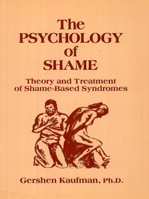 Title details for The Psychology of Shame by Gershen Kaufman - Wait list